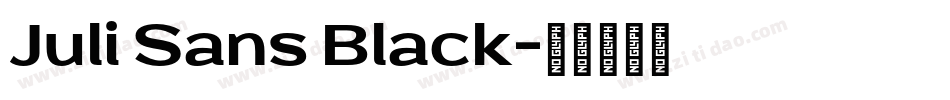 Juli Sans Black字体转换